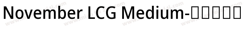November LCG Medium字体转换